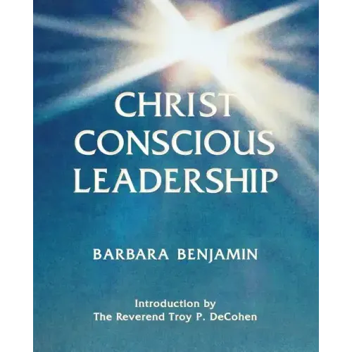 Christ Conscious Leadership
