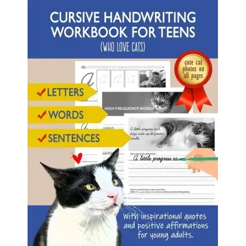 Cursive Handwriting Workbook for Teens (Who love cats): Cursive letter dot-to-dot tracing book for beginners to practice and learn writing in continuo