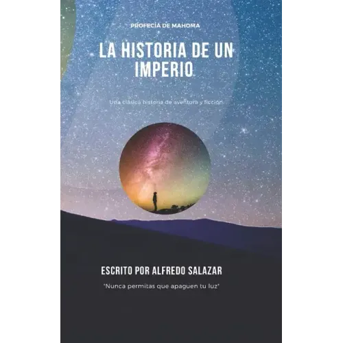 La Historia de un Imperio: Profecía de Mahoma