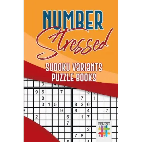 Number Stressed Sudoku Variants Puzzle Books