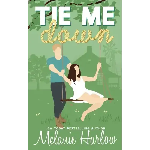 Tie Me Down