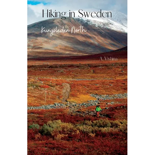 Hiking in Sweden. Kungsleden North