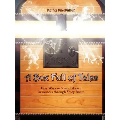 A Box Full of Tales