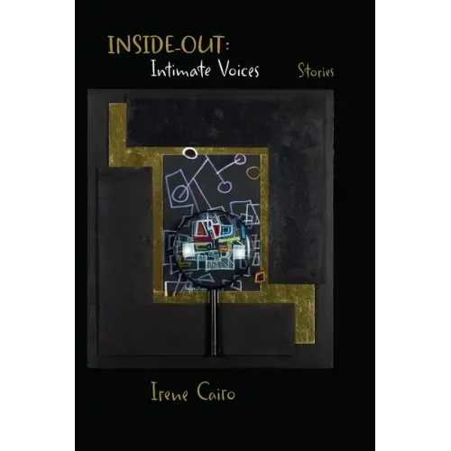 Inside Out: Intimate Voices Stories