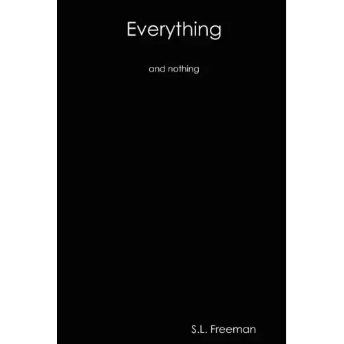Everything and Nothing