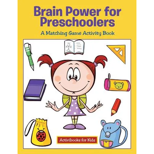 Brain Power for Preschoolers: A Matching Game Activity Book