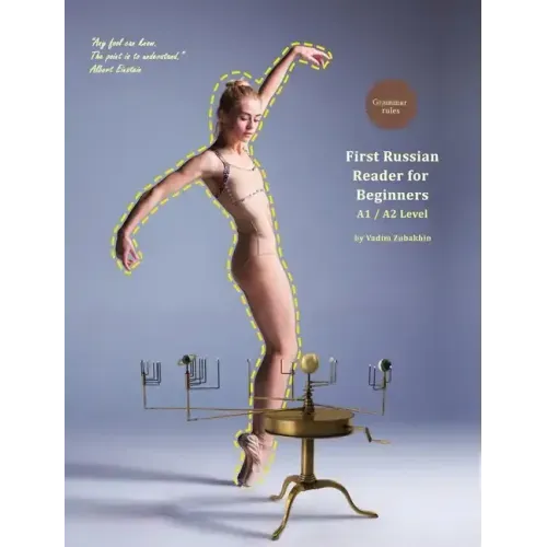 First Russian Reader for Beginners: Bilingual for Speakers of English A1 / A2 Level