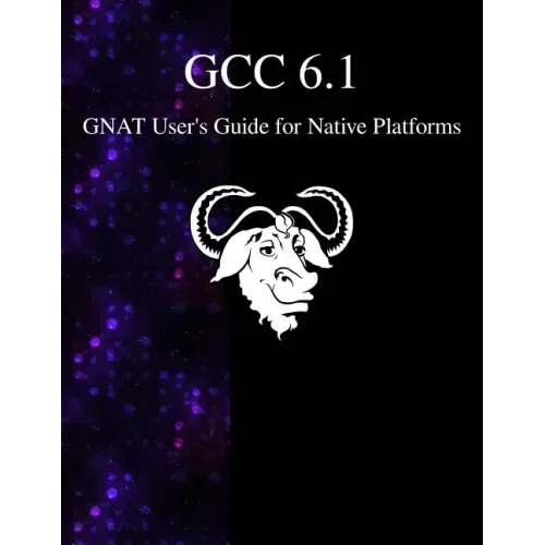 GCC 6.1 GNAT User's Guide for Native Platforms