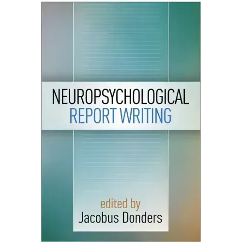 Neuropsychological Report Writing