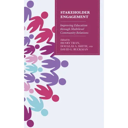 Stakeholder Engagement: Improving Education through Multi-Level Community Relations