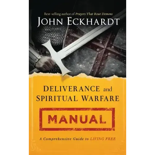 Deliverance and Spiritual Warfare Manual