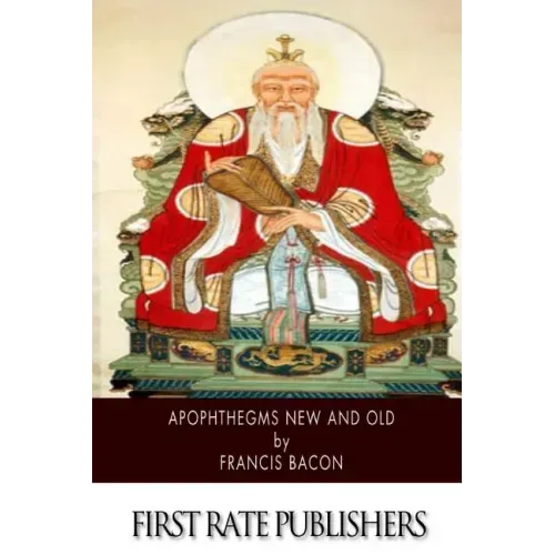 Apophthegms New and Old