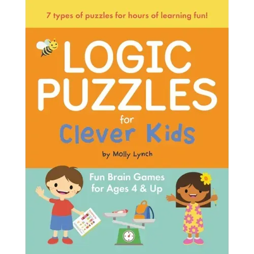 Logic Puzzles for Clever Kids: Fun Brain Games for Ages 4 & Up
