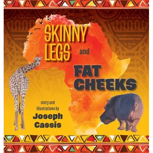 Skinny Legs and Fat Cheeks