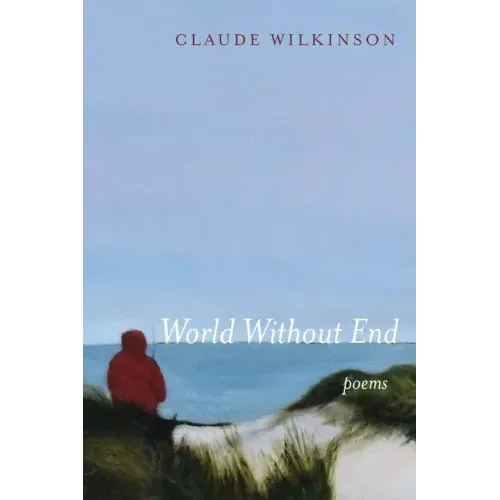 World Without End: Poems