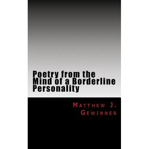 Poetry from the Mind of a Borderline Personality