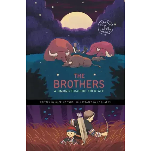 The Brothers: A Hmong Graphic Folktale