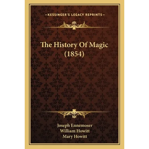 The History Of Magic (1854)
