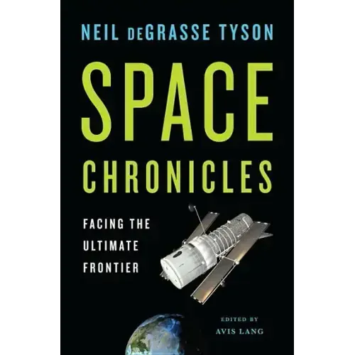 Space Chronicles: Facing the Ultimate Frontier
