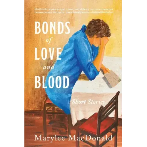 Bonds of Love and Blood: Short Stories