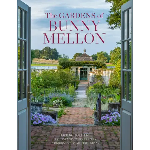 The Gardens of Bunny Mellon