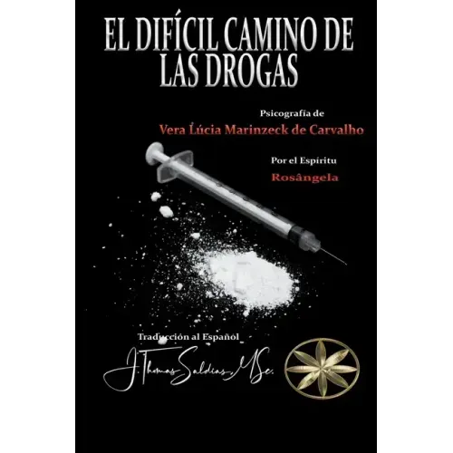 El Difícil Camino de las Drogas