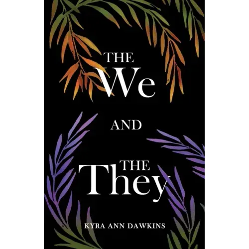 The We and the They