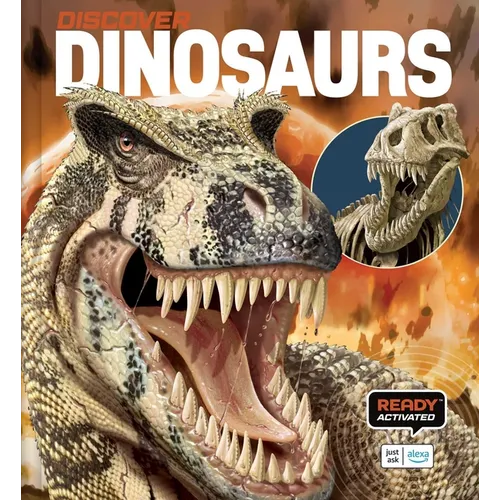 Discover: Dinosaurs (Ready Activated): An Alexa Interactive Book--Books You Can Talk to with Amazon Alexa and Echo by Readyland