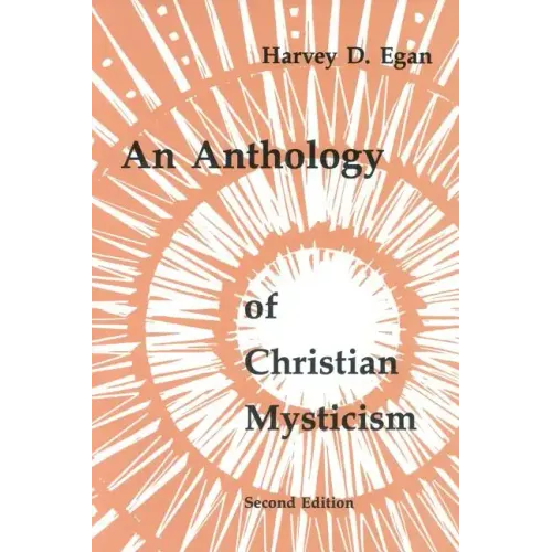 An Anthology of Christian Mysticism