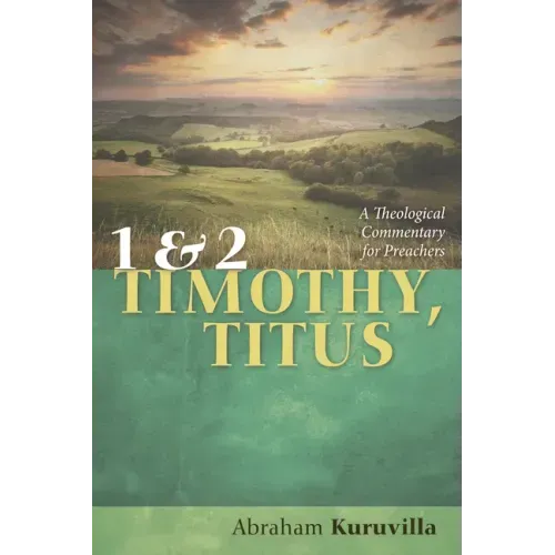 1 and 2 Timothy, Titus