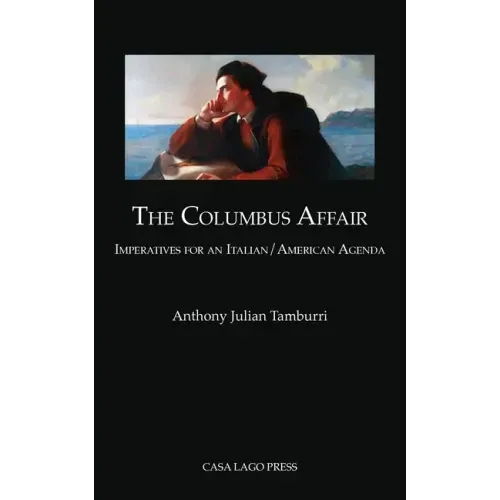The Columbus Affair: Imperatives for an Italian/American Agenda