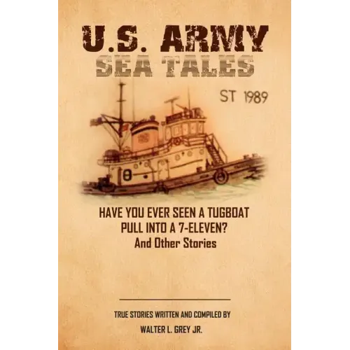 U.S. Army Sea Tales