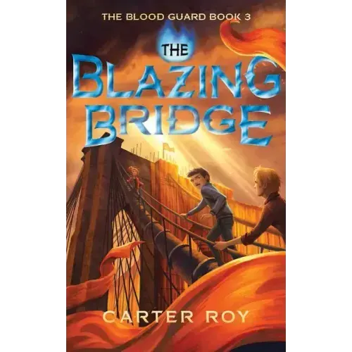 The Blazing Bridge
