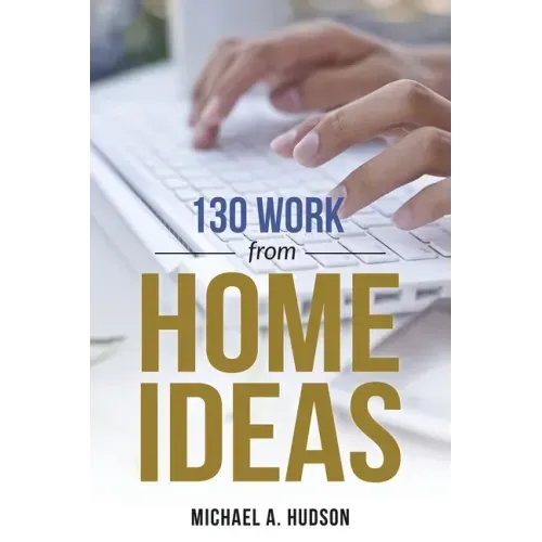 130 Work from Home Ideas