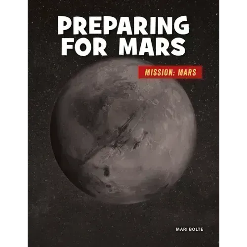 Preparing for Mars