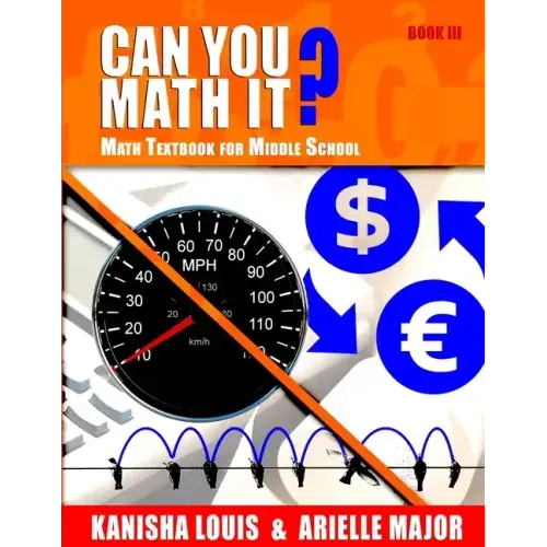 Can You Math It? Book III: Math Textbook for Middle School
