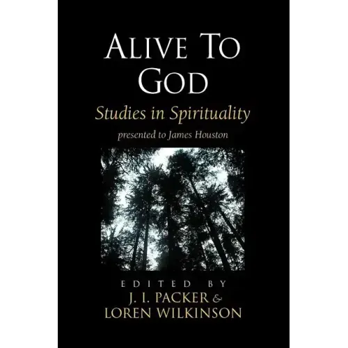 Alive to God: Studies in Spirituality