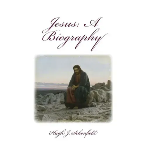 Jesus a Biography: A Biography