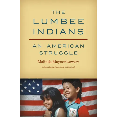The Lumbee Indians: An American Struggle