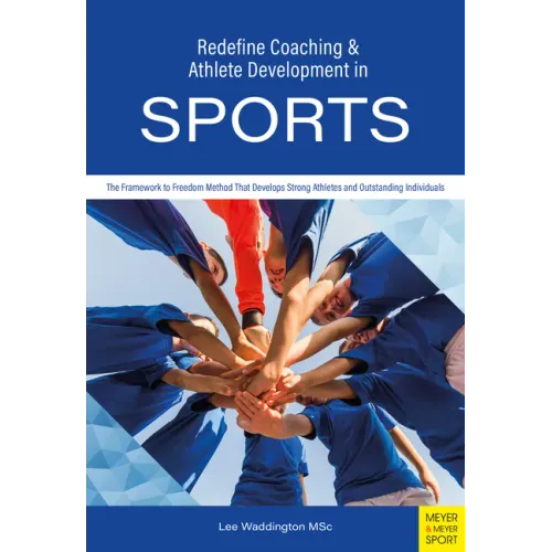 Redefine Coaching & Athlete Development in Sports