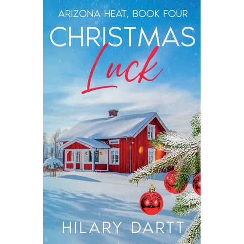Christmas Luck: Arizona Heat, Book Four