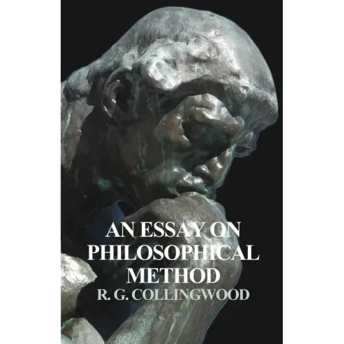 An Essay on Philosophical Method