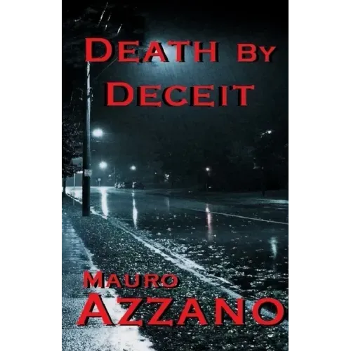 Death By Deceit: Second Edition