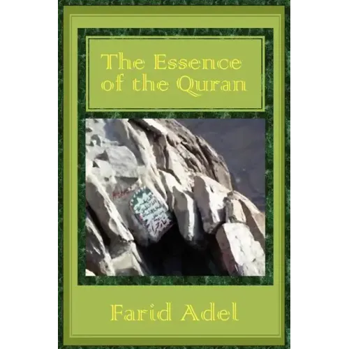 The Essence of the Quran