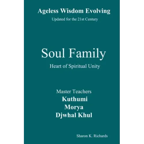 Soul Family: Heart of Spiritual Unity