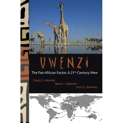 Uwenzi: The Pan-African Factor, a 21st-Century View