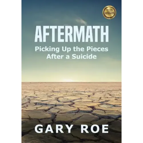 Aftermath: Picking Up the Pieces After a Suicide (Large Print)