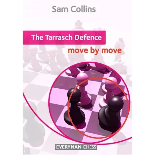 Tarrasch Defence: Move by Move