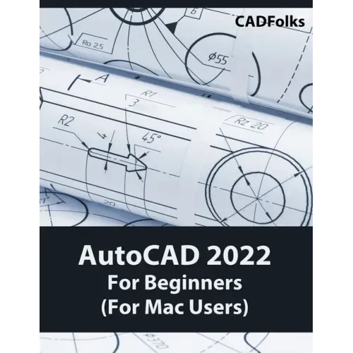 AutoCAD 2022 For Beginners (For Mac Users): Colored