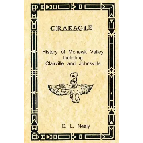 Graeagle - History of Mohawk Valley Including Clairville and Johnsville